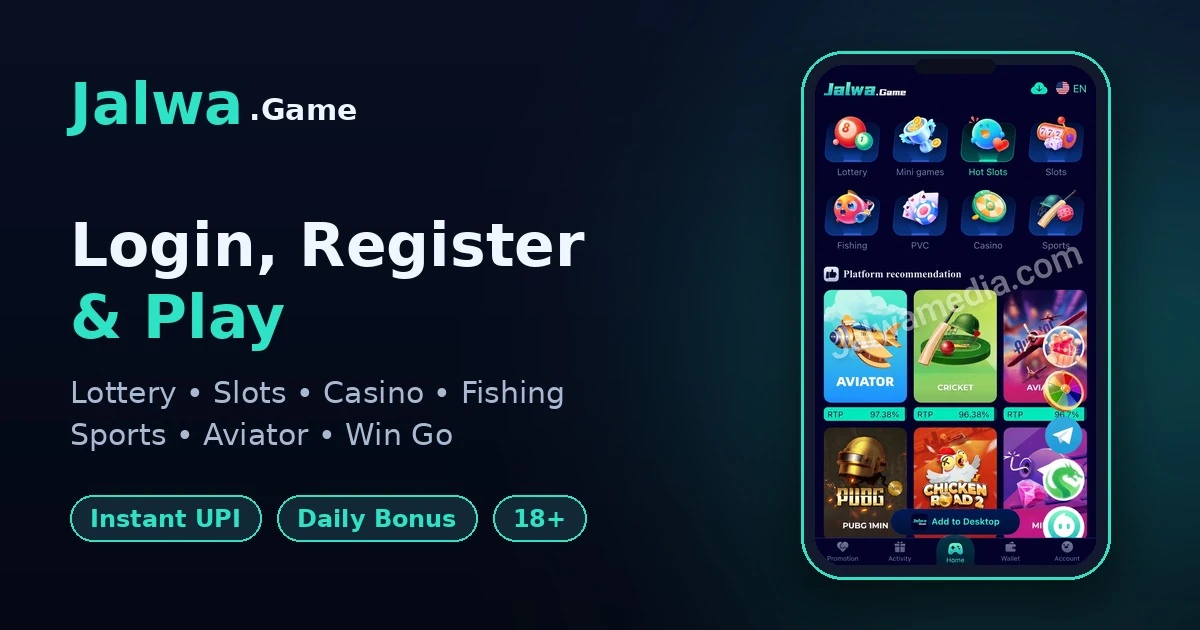 Jalwa Game — login, register and play lottery, slots, casino, fishing and sports